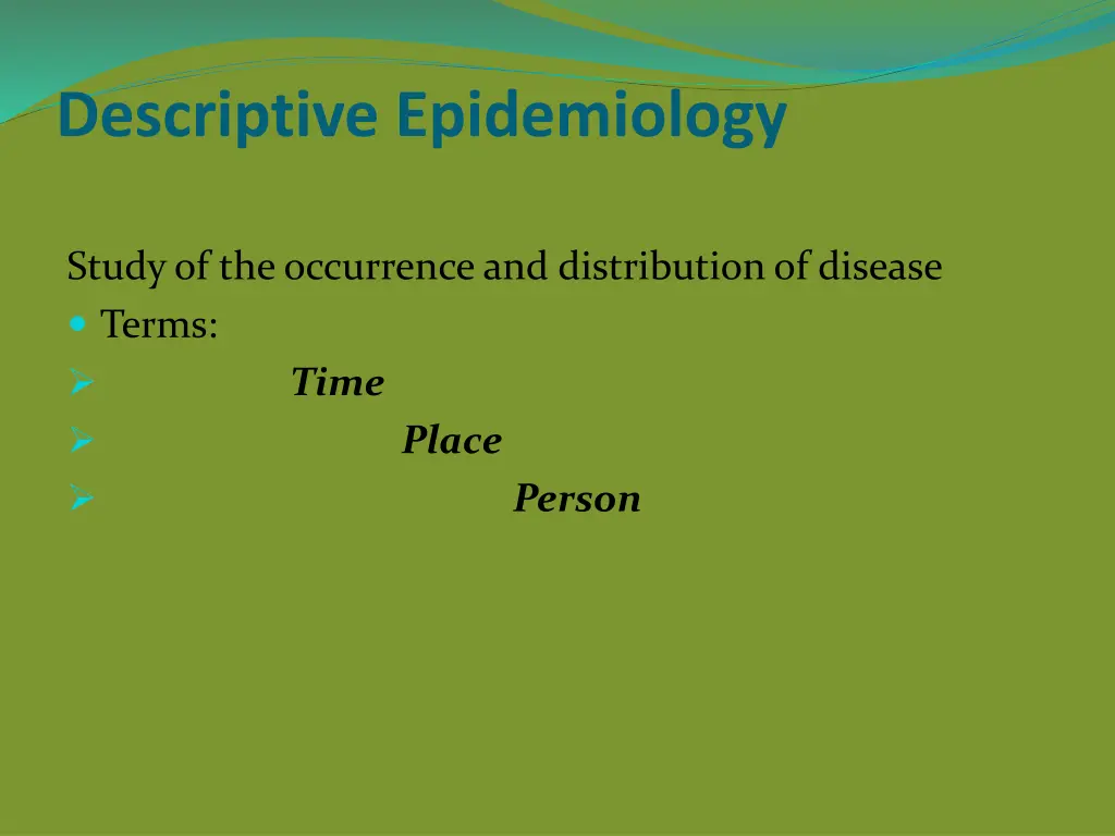 descriptive epidemiology