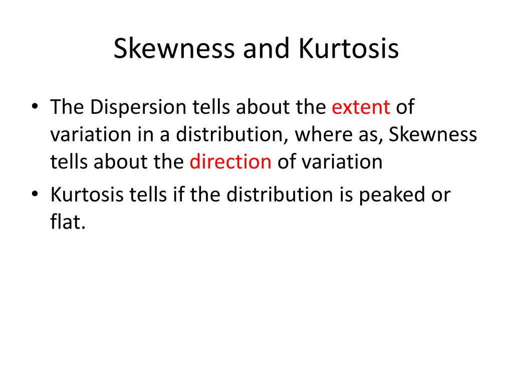 skewness and kurtosis