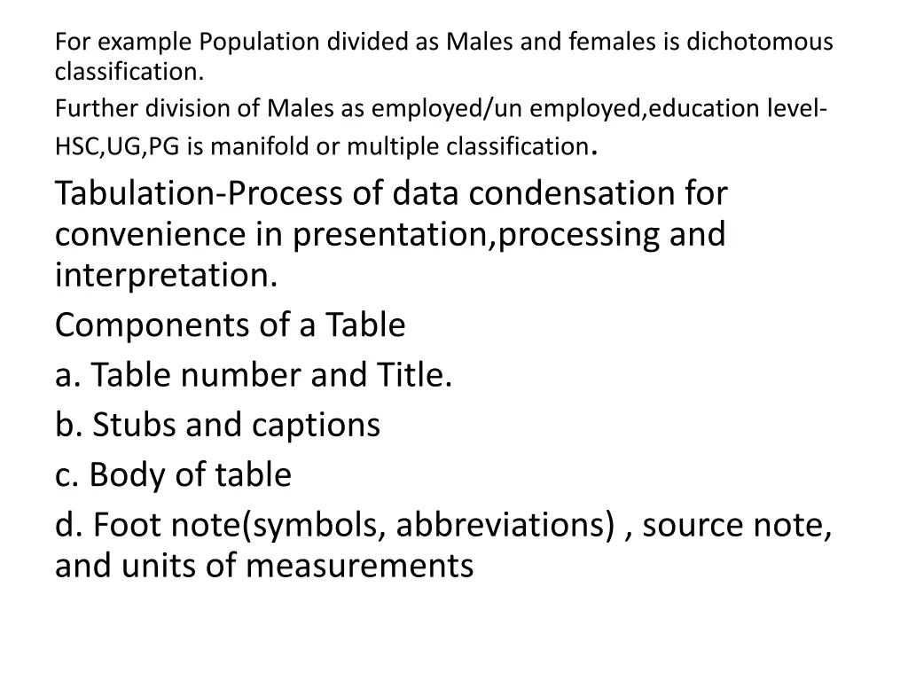 for example population divided as males