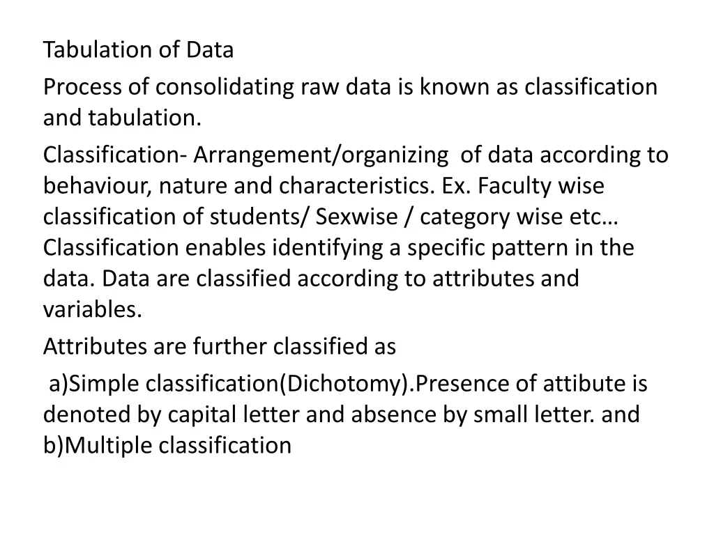 tabulation of data process of consolidating