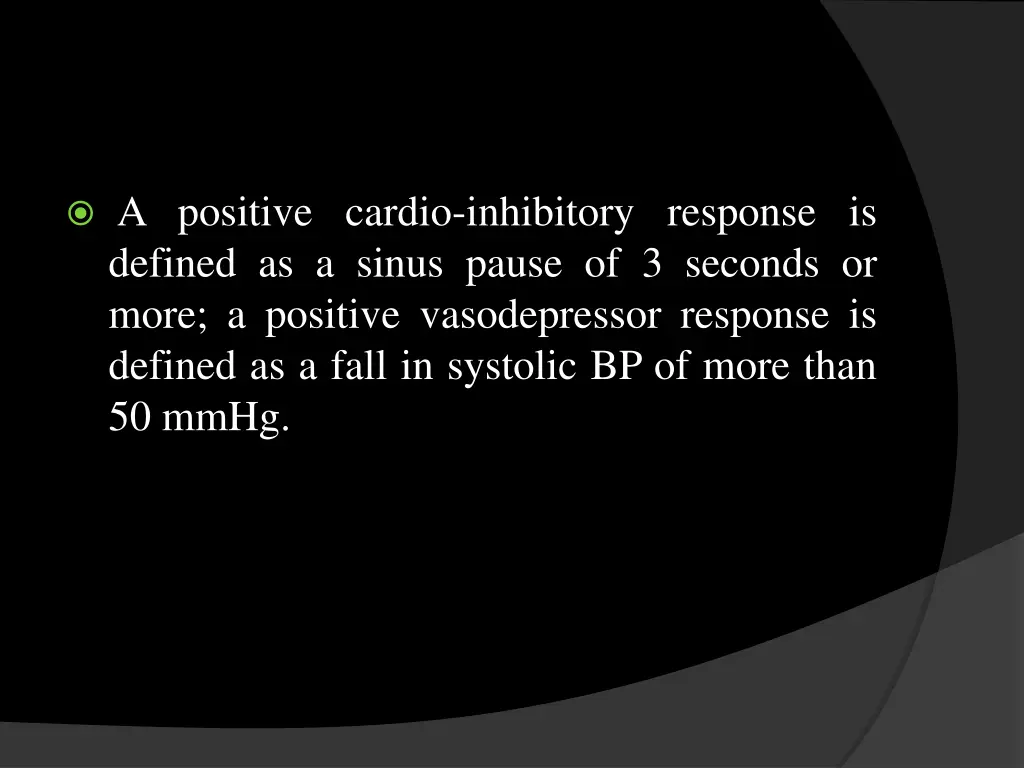 a positive cardio inhibitory response is defined