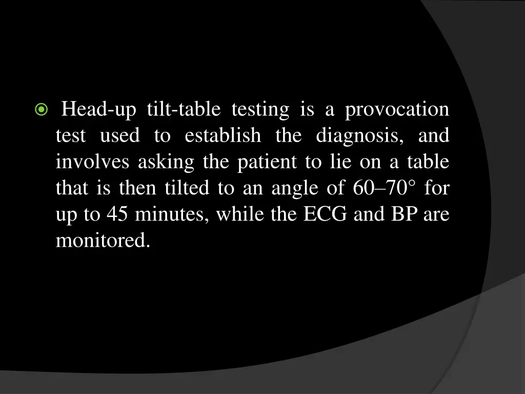 head up tilt table testing is a provocation test