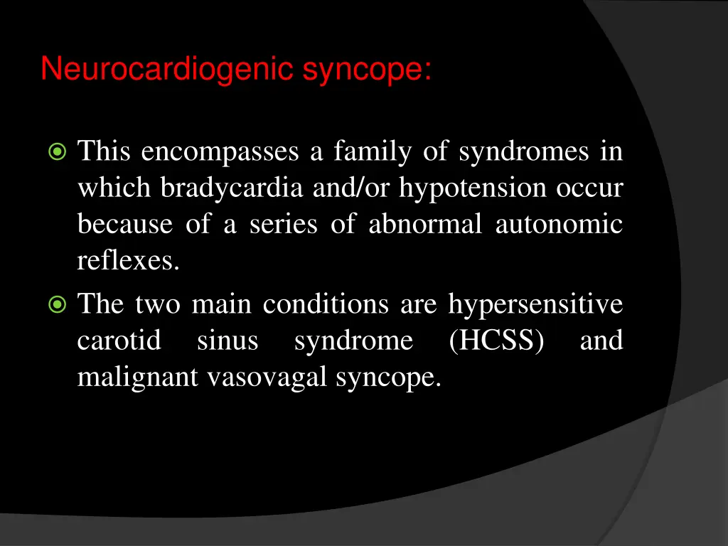 neurocardiogenic syncope