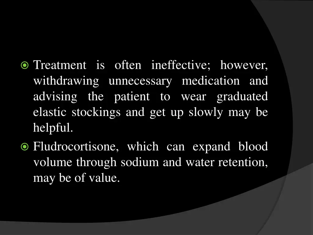 treatment is often ineffective however