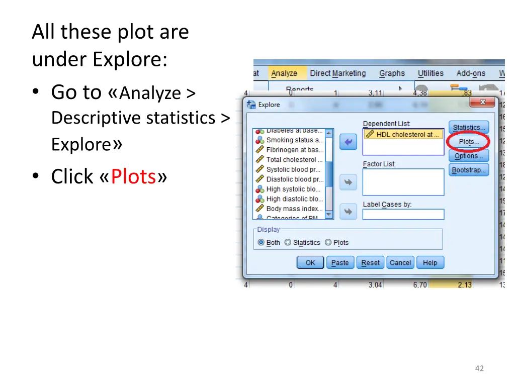 all these plot are under explore go to analyze 1