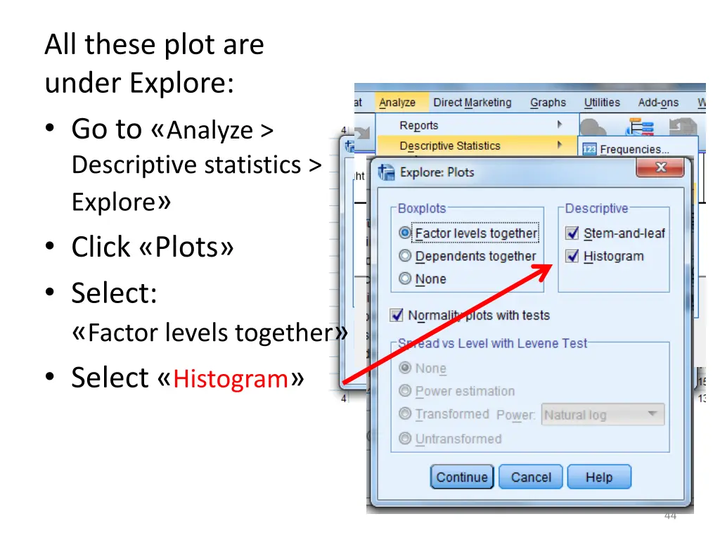 all these plot are under explore go to analyze 3