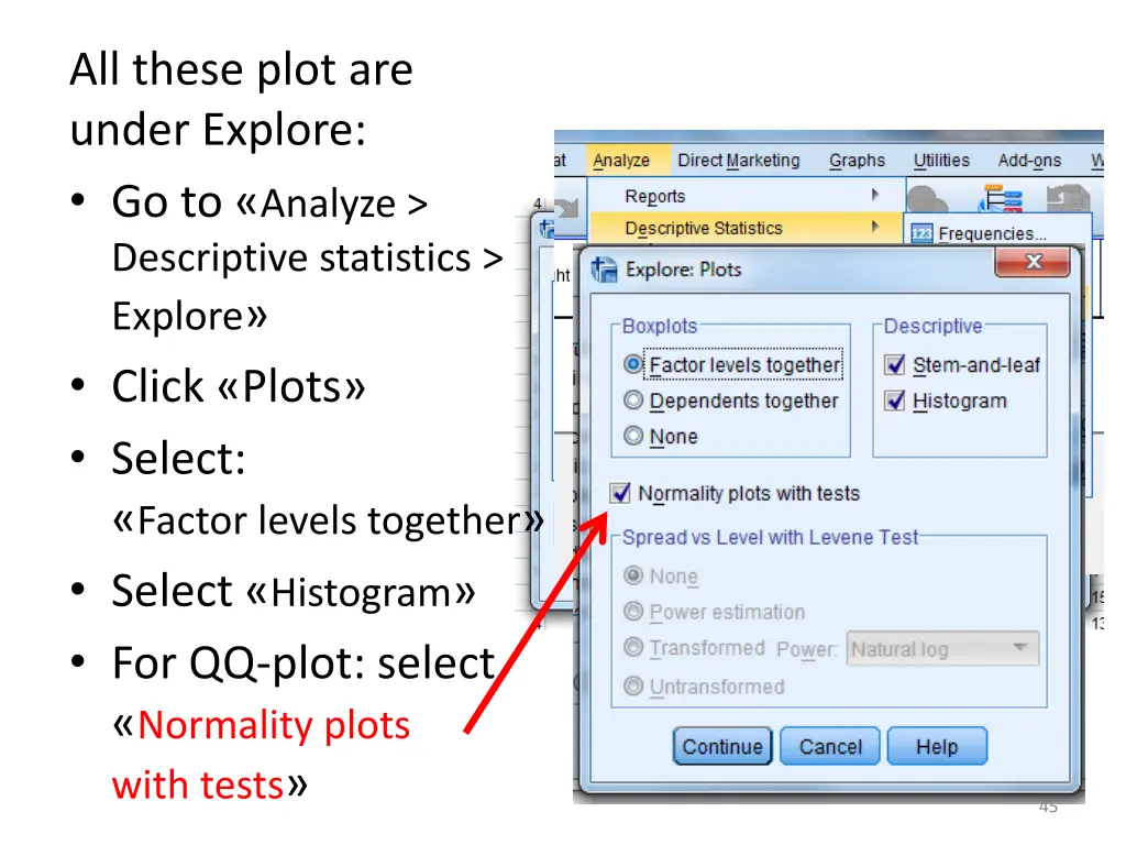 all these plot are under explore go to analyze 4