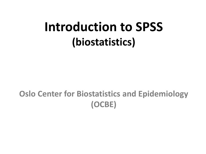 introduction to spss biostatistics