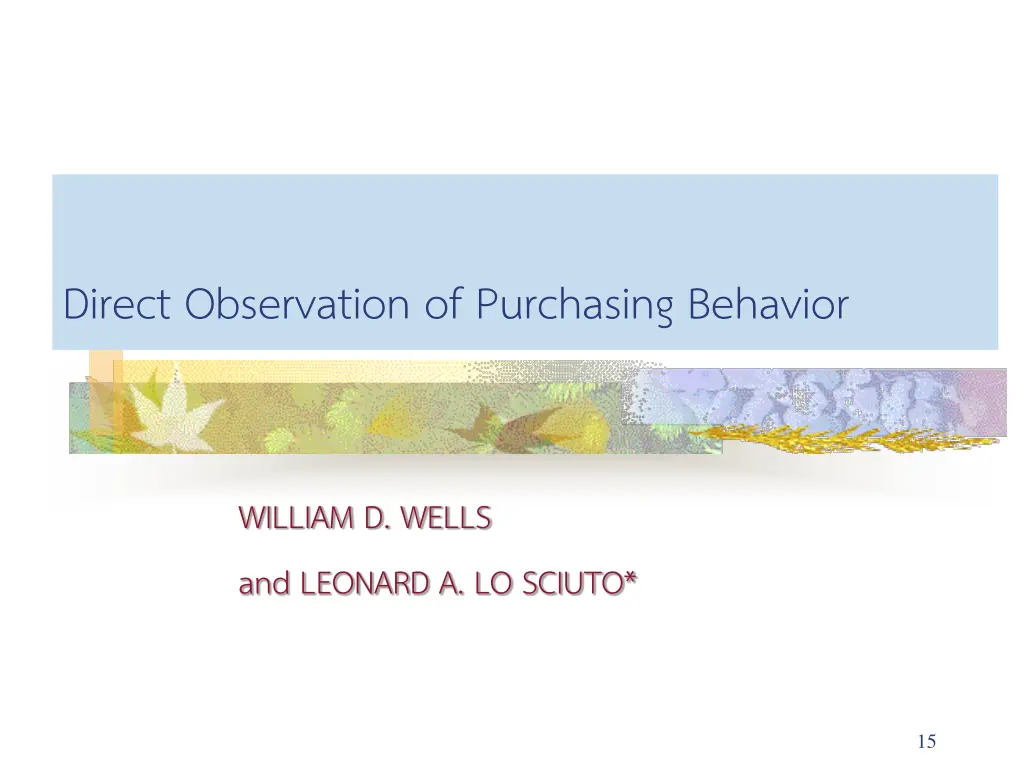 direct observation of purchasing behavior