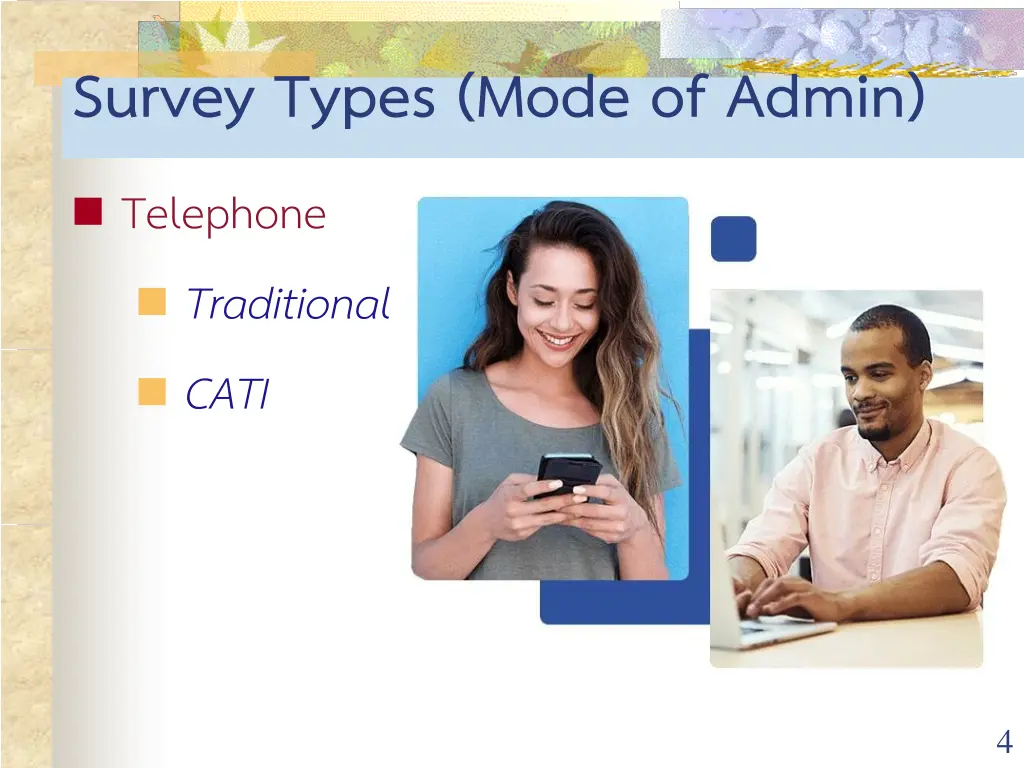 survey types mode of admin telephone traditional