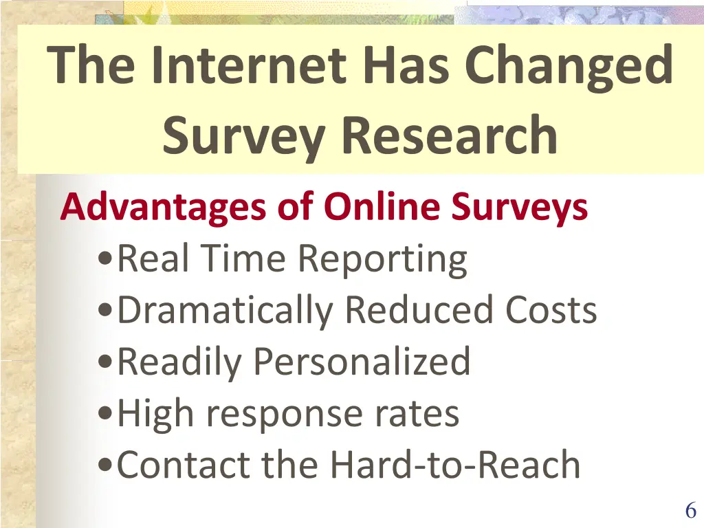 the internet has changed survey research