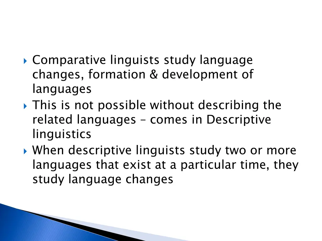 comparative linguists study language changes