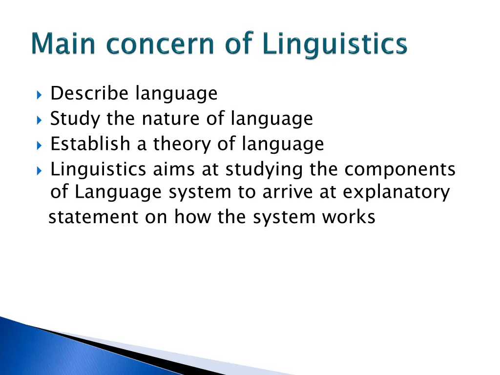 describe language study the nature of language