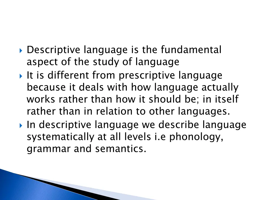 descriptive language is the fundamental aspect