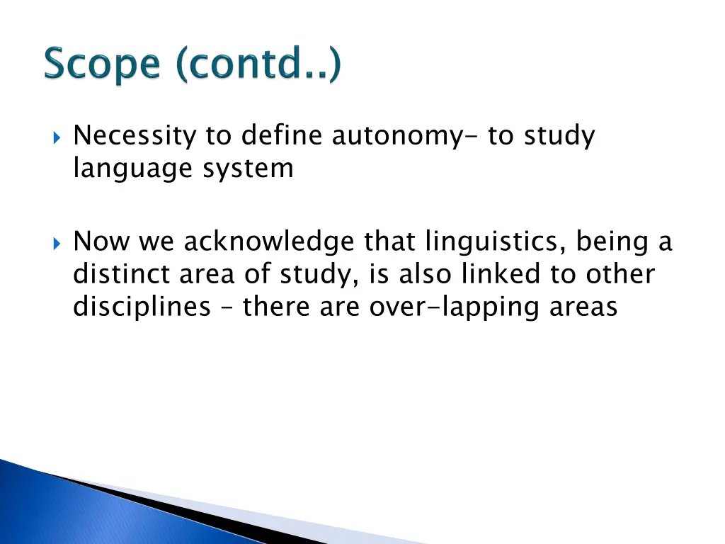 necessity to define autonomy to study language