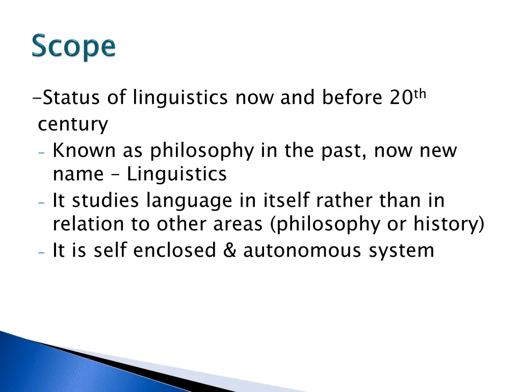 status of linguistics now and before