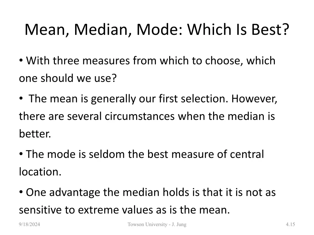 mean median mode which is best