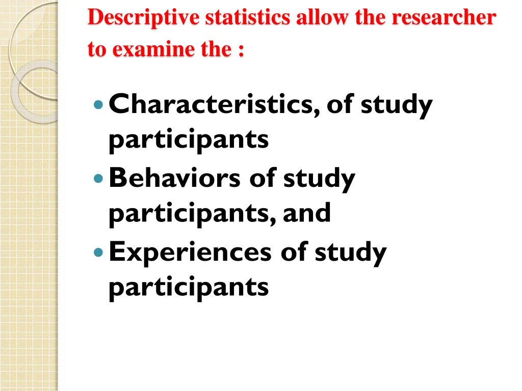 descriptive statistics allow the researcher