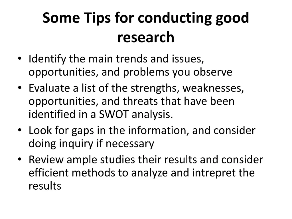 some tips for conducting good research identify