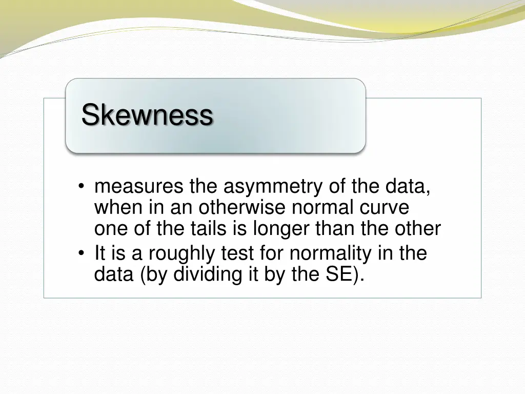 skewness