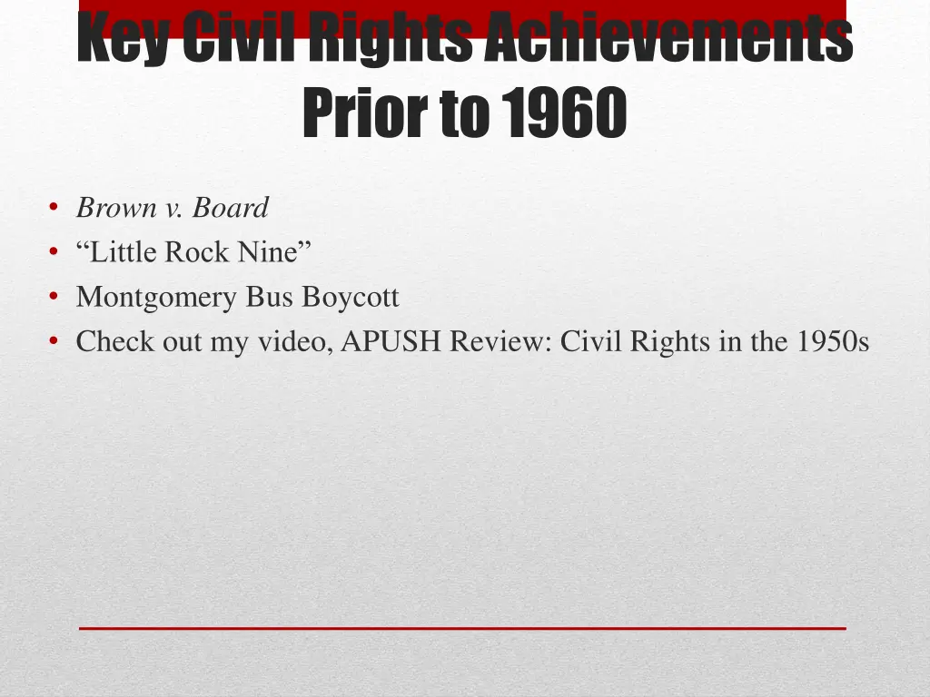 key civil rights achievements prior to 1960