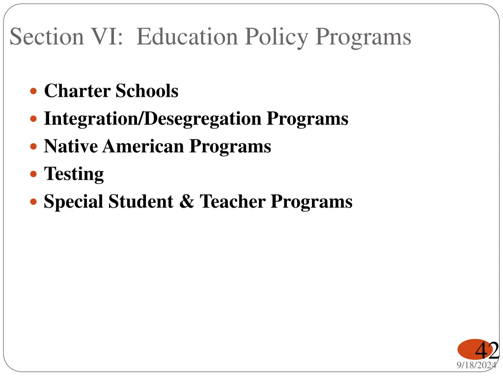 section vi education policy programs