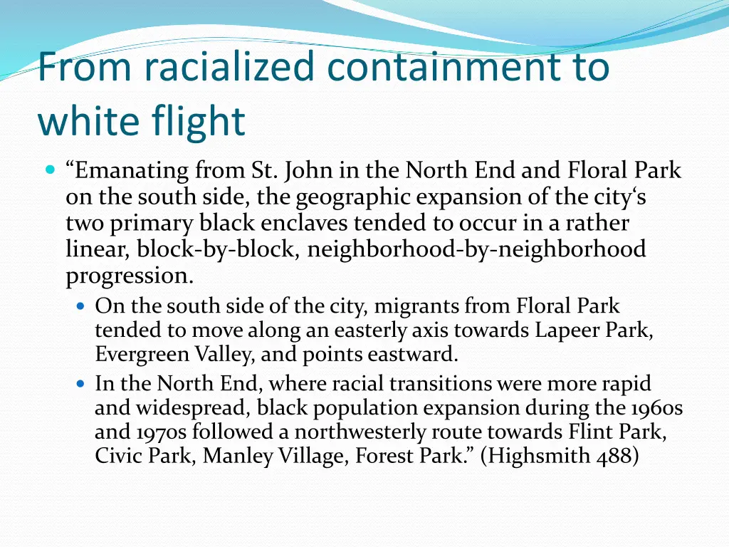 from racialized containment to white flight