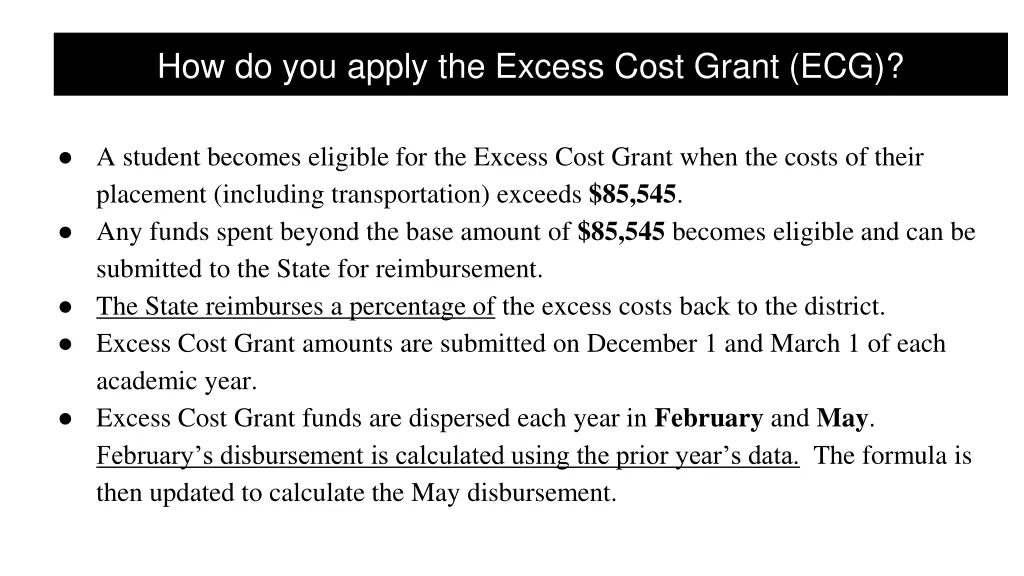 how do you apply the excess cost grant ecg