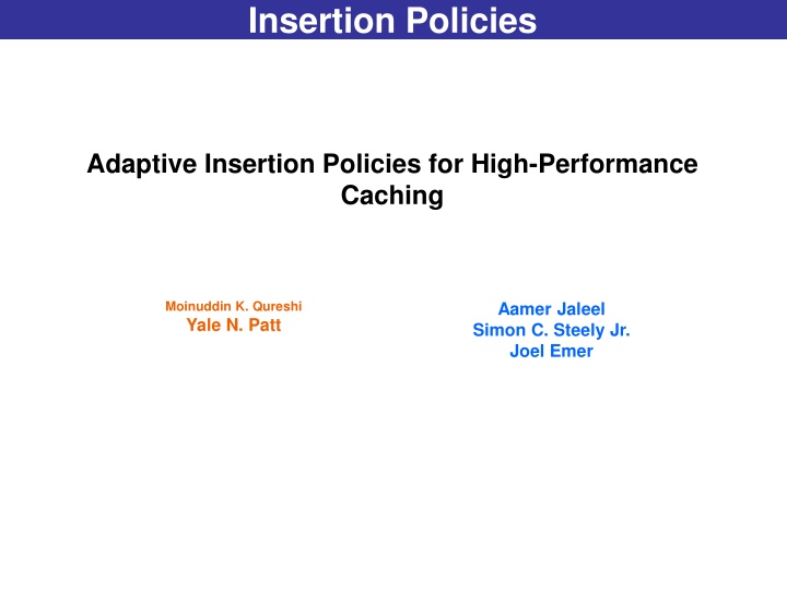 insertion policies