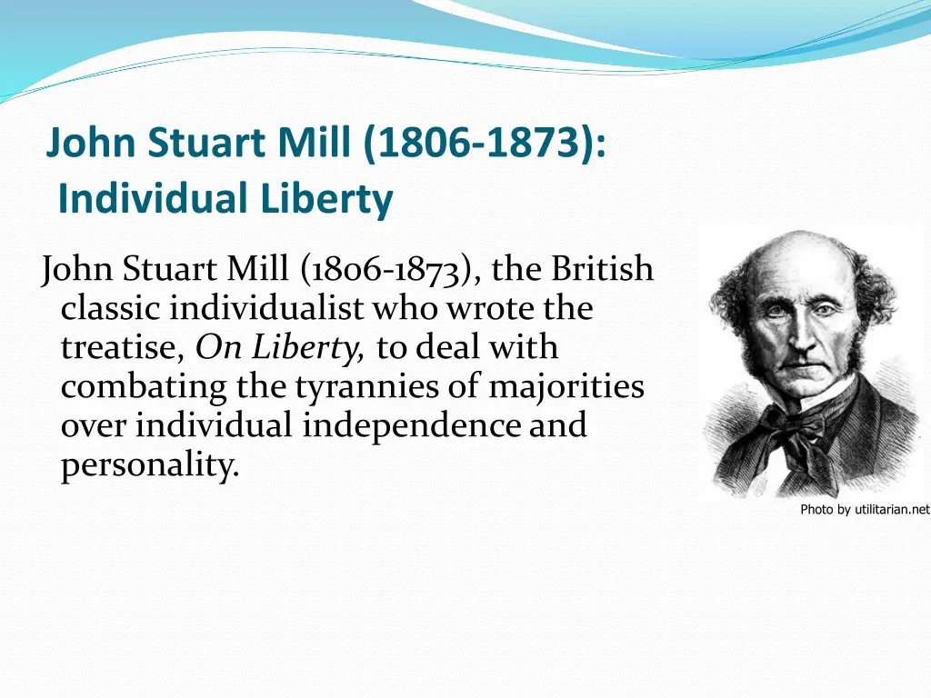 john stuart mill 1806 1873 individual liberty