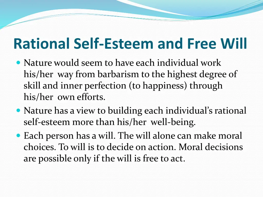 rational self esteem and free will