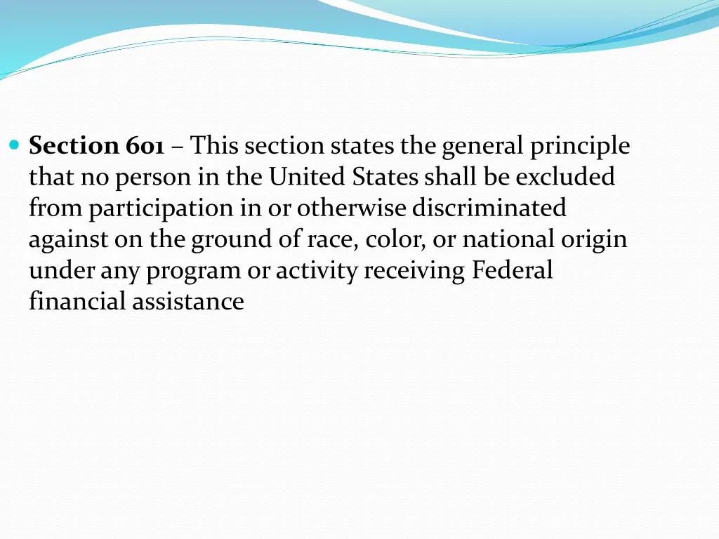 section 601 this section states the general