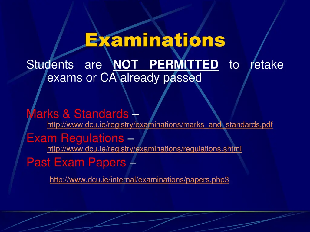 examinations students are not permitted to retake