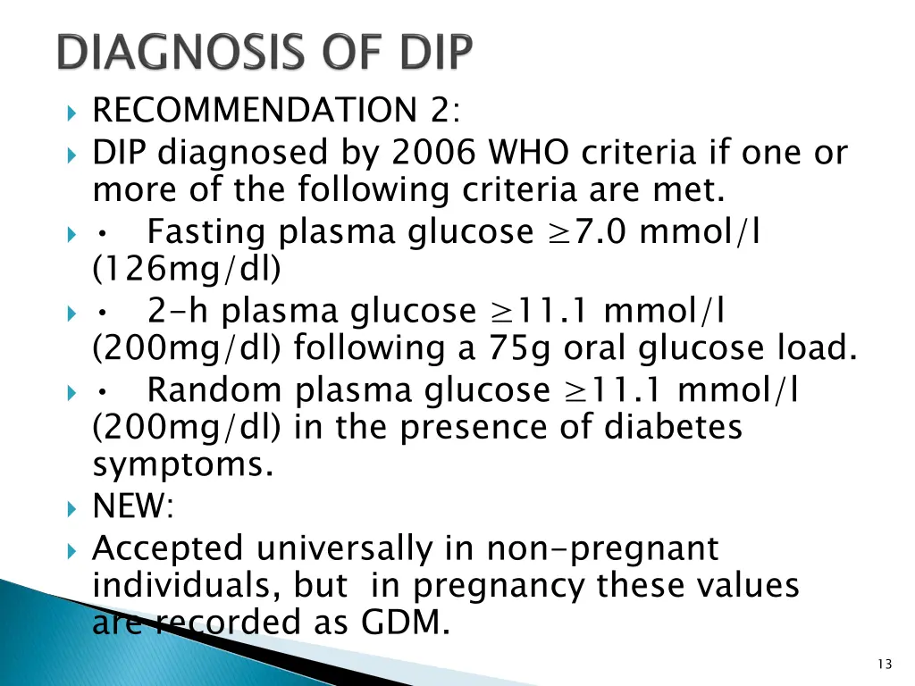 recommendation 2 dip diagnosed by 2006