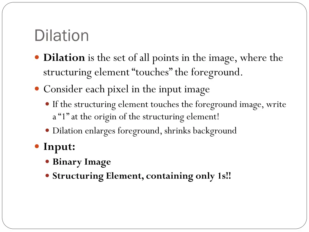 dilation