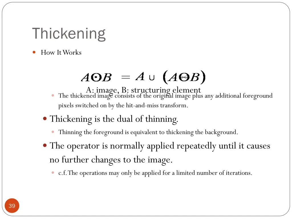 thickening