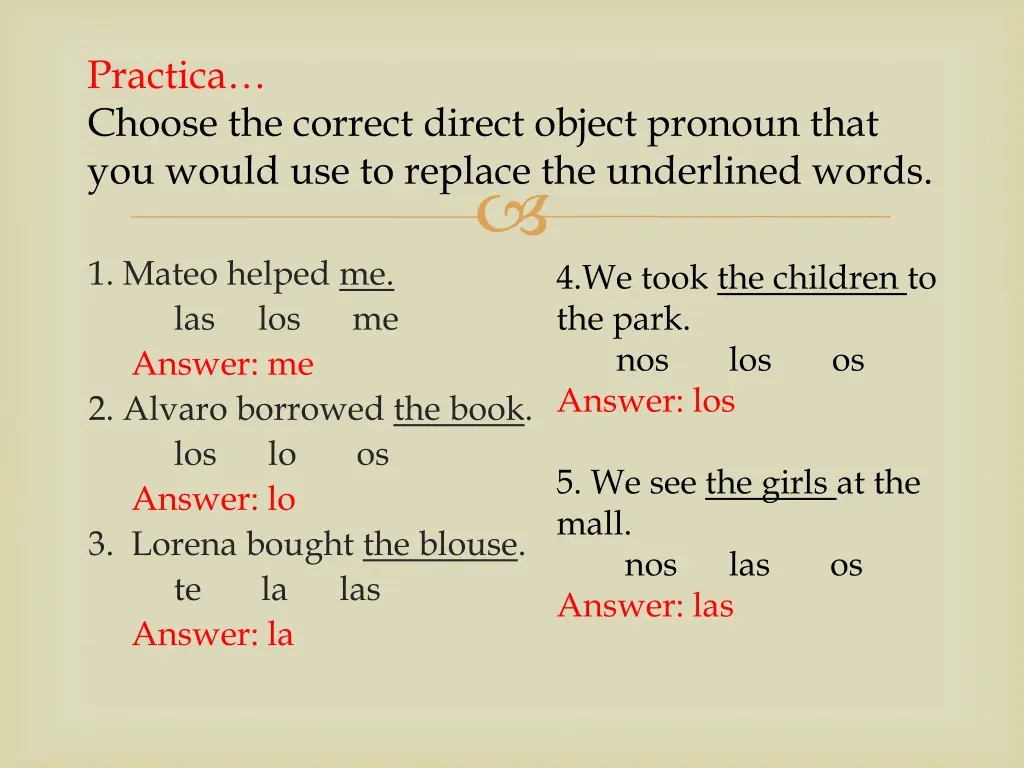 practica choose the correct direct object pronoun