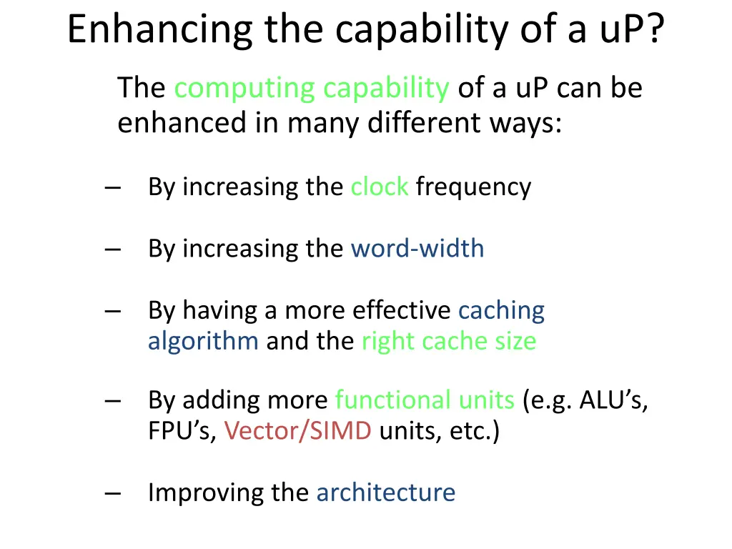 enhancing the capability of a up