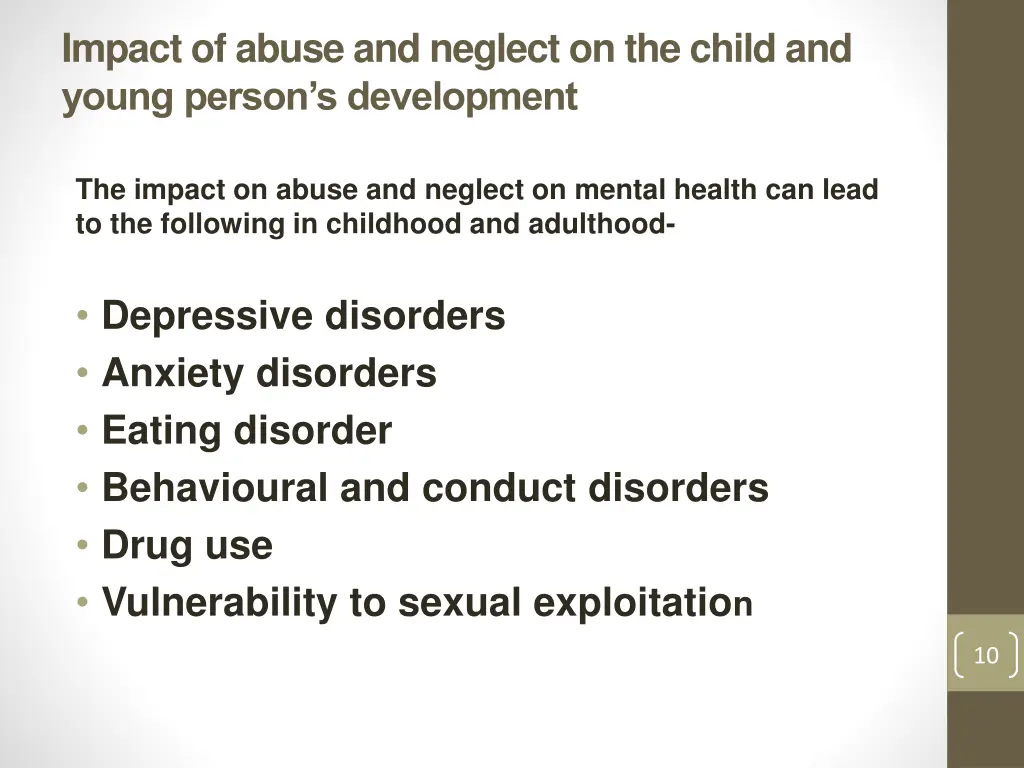 impact of abuse and neglect on the child 2