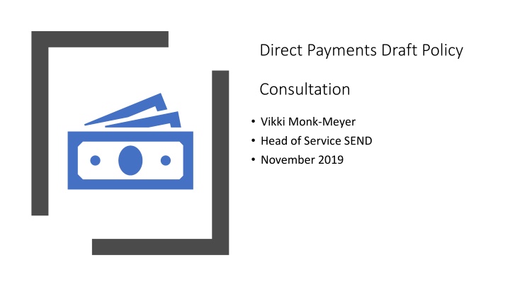 direct payments draft policy