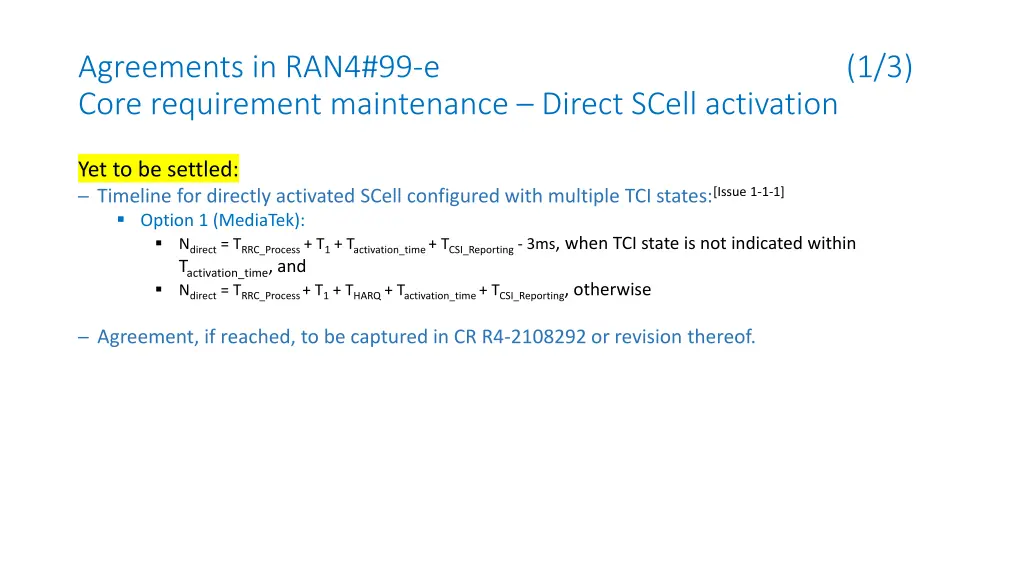 agreements in ran4 99 e core requirement