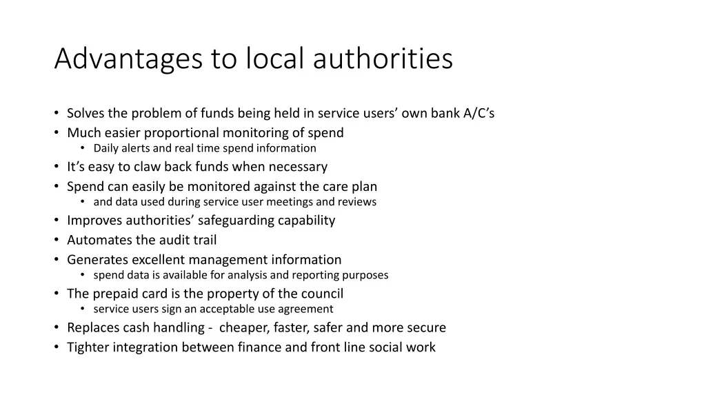 advantages to local authorities