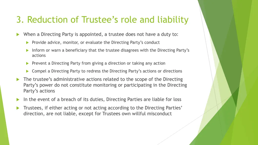 3 reduction of trustee s role and liability