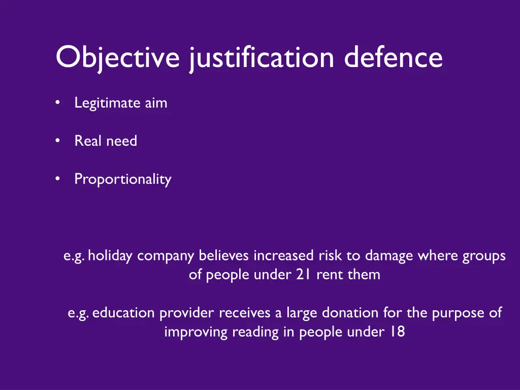 objective justification defence