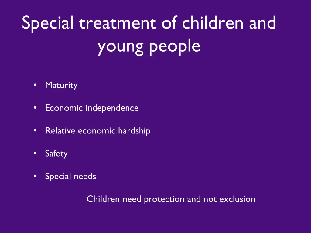 special treatment of children and young people