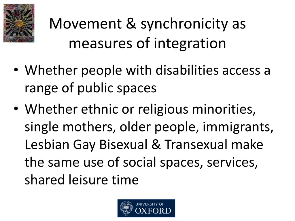 movement synchronicity as measures of integration