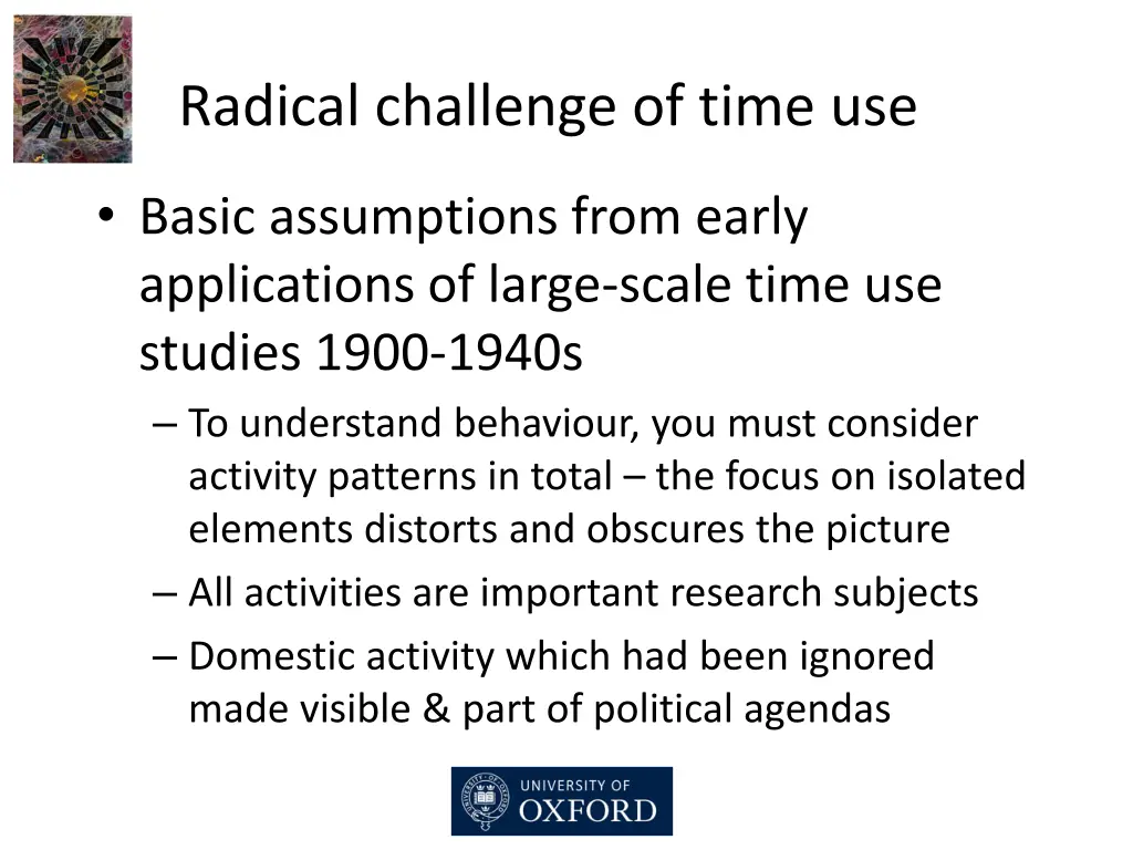 radical challenge of time use