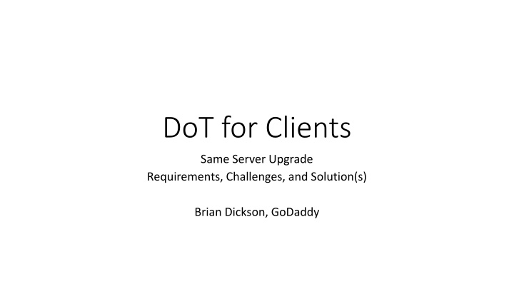 dot for clients