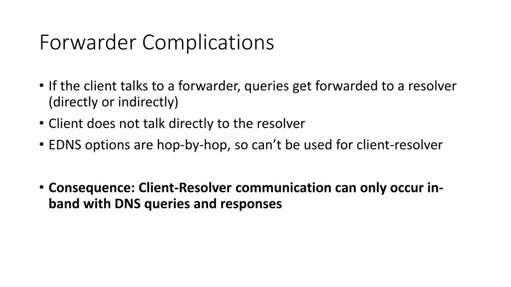 forwarder complications