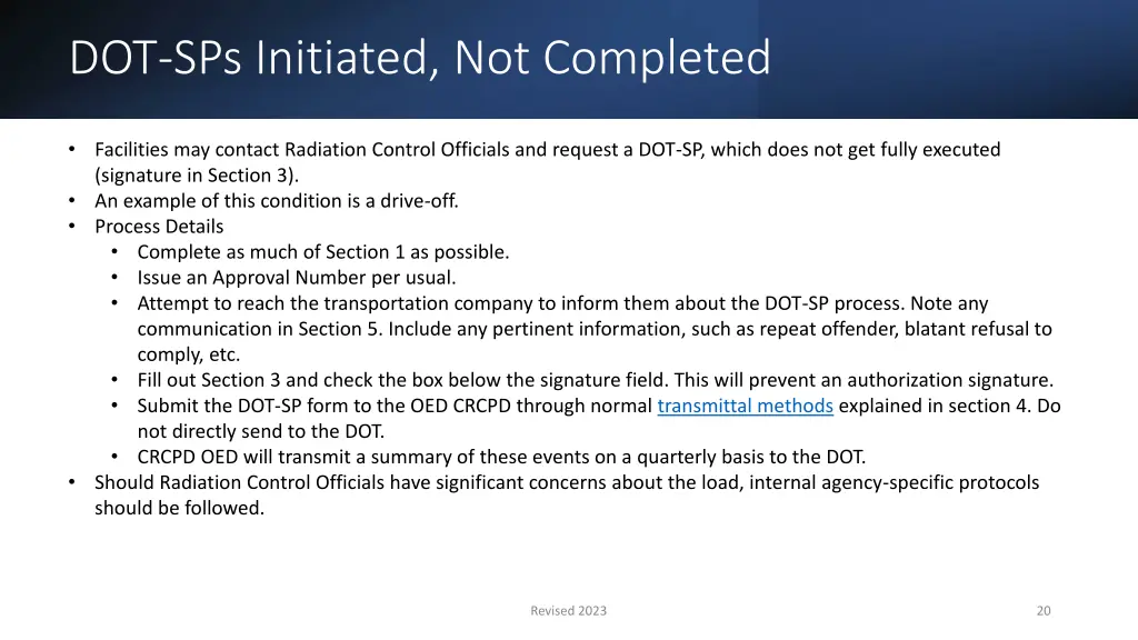 dot sps initiated not completed